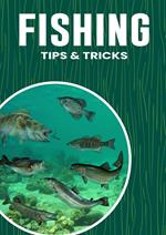 Fishing Tips & Tricks