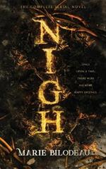 Nigh: The Complete Serial Novel