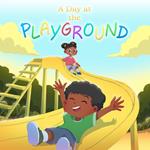 A Day at the Playground