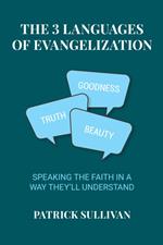 The 3 Languages of Evangelization