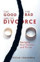 The Good The Bad and The Divorce