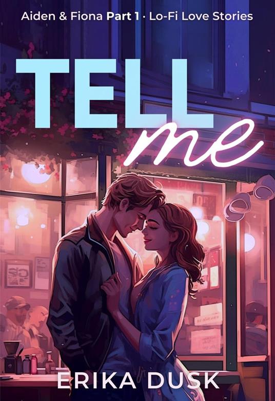 Tell Me - Erika Dusk - ebook