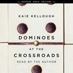 Dominoes at the Crossroads