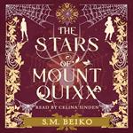 The Stars of Mount Quixx