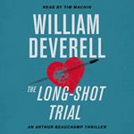 The Long-Shot Trial