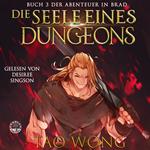 Die Seele eines Dungeons