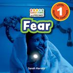 Fear: Emotions and Feelings (Engaging Readers, Level 1)