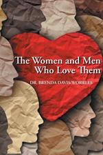 The Women and Men Who Love Them