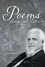 Poems, Songs and Letters: Volume 1