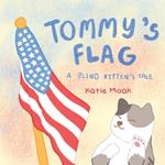 Tommy's Flag: A Blind Kitten's Tale