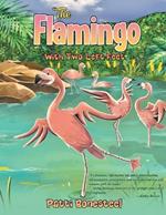 The Flamingo with Two Left Feet