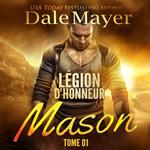 Légion d’honneur: Mason (French) - AI Narrated