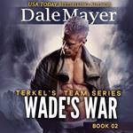 Wade's War AI Narrated