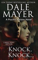 Knock, Knock...: A Psychic Visions Novel