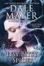 Itsy Bitsy Spider: A Psychic Visions Novel