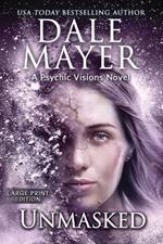 Unmasked: A Psychic Visions Novel