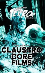 Claustrocore Films 2020