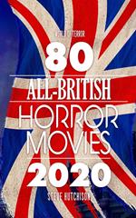 80 All-British Horror Movies