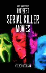 The Best Serial Killer Movies (2019)