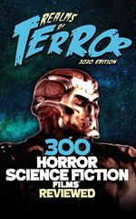 300 Horror Science Fiction Films Reviewed