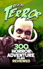 300 Horror Adventure Films Reviewed