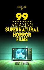 99 Amazing Supernatural Horror Films