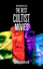 The Best Cultist Movies (2019)