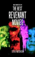 The Best Revenant Movies (2019)