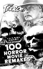 Legacy of Terror 2021: 100 Horror Movie Remakes