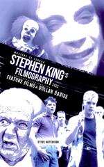 Stephen King's Filmography: Feature Films & Dollar Babies (2022)