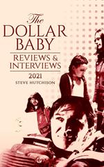 The Dollar Baby: Reviews & Interviews (2021)