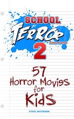 School of Terror: 57 Horror Movies for Kids (2020)