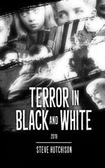 Terror in Black and White