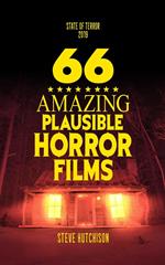 66 Amazing Plausible Horror Films