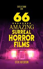 66 Amazing Surreal Horror Films