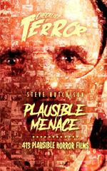 Plausible Menace: 413 Plausible Horror Films