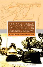 African Urban Experiences in Colonial Zi