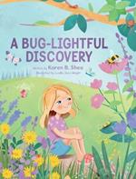 A Bug-Lightful Discovery