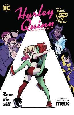 Harley Quinn: The Animated Series Volume 1: The Eat. Bang! Kill. Tour - Tee Franklin,Max Sarin - cover