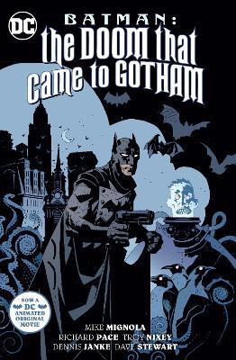 Batman: The Doom That Came to Gotham (New Edition) - Mike Mignola,Troy Nixey - cover