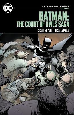 Batman: The Court of Owls Saga: DC Compact Comics Edition - Scott Snyder,Greg Capullo - cover