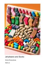 Jellybeans and Socks: Global Perspectives