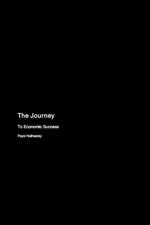 The Journey: To Economic Success