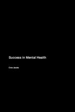 Success in Mental Health