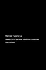 Monica Tabengwa: Leading LGBTQ Legal Battles in Botswana - Unauthorized