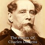 Poetry of Charles Dickens, The