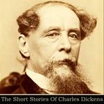 Short Stories of Charles Dickens, The