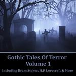 Gothic Tales of Terror Volume 1