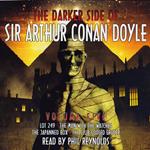 Darker Side of Sir Arthur Conan Doyle, The: Volume 5