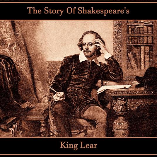 Story of Shakespeare's King Lear, The